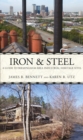 Image for Iron &amp; steel: a guide to Birmingham area industrial heritage sites
