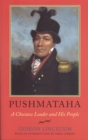 Image for Pushmataha: a Choctaw leader and his people