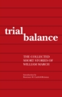 Image for Trial balance: the collected short stories of William March