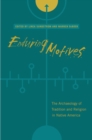 Image for Enduring motives: the archaeology of tradition and religion in Native America