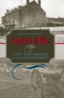 Image for Captives in Blue: The Civil War Prisons of the Confederacy