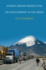 Image for Aymara Indian perspectives on development in the Andes