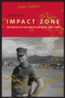 Image for Impact zone: the battle of the DMZ in Vietnam, 1967-1968
