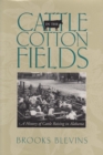 Image for Cattle in the cotton fields: a history of cattle raising in Alabama
