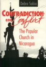 Image for Contradiction and conflict: the popular church in Nicaragua