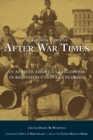 Image for After War Times: An African American Childhood in Reconstruction-Era Florida