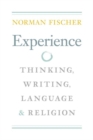 Image for Experience: thinking, writing, language, and religion