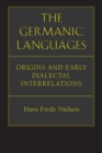 Image for The Germanic languages: origins and early dialectal interrelations