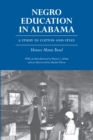 Image for Negro education in Alabama: a study in cotton and steel