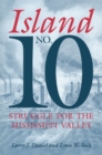 Image for Island No. 10: struggle for the Mississippi Valley