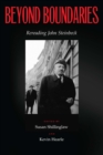 Image for Beyond boundaries: rereading John Steinbeck