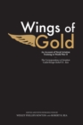 Image for Wings of Gold: An Account of Naval Aviation Training in World War II, The Correspondence of Aviation Cadet/Ensign Robert R. Rea