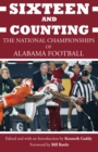 Image for Sixteen and Counting: The National Championships of Alabama Football