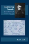 Image for Engineering Security: The Corps of Engineers and Third System Defense Policy, 1815-1861