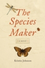 Image for The Species Maker: A Novel