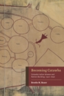 Image for Becoming Catawba: Catawba Indian Women and Nation-Building, 1540-1840
