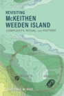 Image for Revisiting McKeithen Weeden Island: Complexity, Ritual, and Pottery