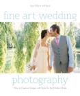 Image for Fine art wedding photography  : how to capture images with style for the modern bride