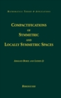 Image for Compactifications of Symmetric and Locally Symmetric Spaces
