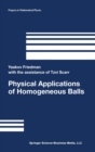 Image for Physical Applications of Homogeneous Balls : v. 40