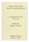 Image for Thirty Years Since Parity Non-Conservation : A SYMPOSIUM FOR T. D. Lee