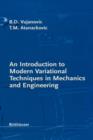 Image for An Introduction to Modern Variational Techniques in Mechanics and Engineering