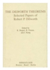 Image for The Dilworth Theorems : Selected Papers of Robert P. Dilworth