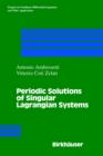 Image for Periodic Solutions of Singular Lagrangian Systems