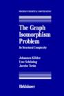 Image for The Graph Isomorphism Problem : Its Structural Complexity