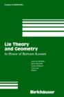 Image for Lie Theory and Geometry : In Honor of Bertram Kostant