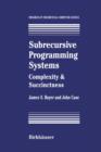 Image for Subrecursive Programming Systems : Complexity &amp; Succinctness