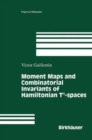 Image for Moment Maps and Combinatorial Invariants of Hamiltonian Tn-spaces