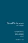 Image for Blood Substitutes : New Challenges