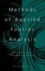Image for Methods of Applied Fourier Analysis