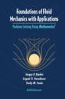 Image for Foundations of Fluid Mechanics with Applications : Problem Solving Using Mathematica®