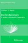Image for Electrodynamics : A Modern Geometric Approach