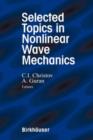 Image for Selected Topics in Nonlinear Wave Mechanics