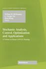 Image for Stochastic Analysis, Control, Optimization and Applications