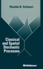 Image for Classical and Spatial Stochastic Processes