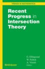 Image for Recent Progress in Intersection Theory