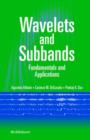 Image for Wavelets and Subbands : Fundamentals and Applications