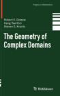 Image for The Geometry of Complex Domains