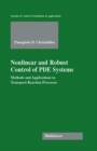 Image for Nonlinear and Robust Control of PDE Systems