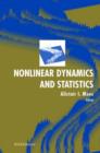 Image for Nonlinear Dynamics and Statistics