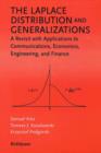 Image for The Laplace Distribution and Generalizations : A Revisit with Applications to Communications, Economics, Engineering, and Finance