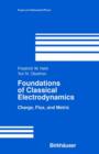 Image for Foundations of Classical Electrodynamics