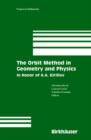 Image for The Orbit Method in Geometry and Physics : In Honor of A.A. Kirillov