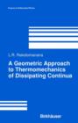 Image for A Geometric Approach to Thermomechanics of Dissipating Continua