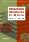 Image for Methods of Applied Mathematics with a Matlab Overview