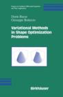 Image for Variational methods in shape optimization problems